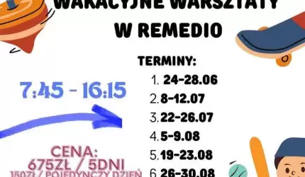 Remedio zaprasza do zapisów na wakacyjne warsztaty w Środzie Śląskiej