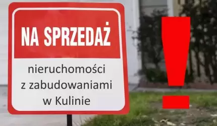 Na sprzedaż nieruchomości z zabudowaniami w Kulinie
