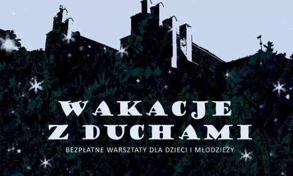 Wakacje z duchami