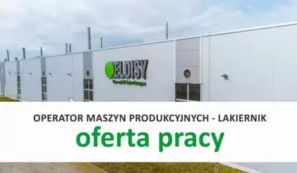 Pracuj w Eldisy na stanowisku: OPERATOR MASZYN PRODUKCYJNYCH - LAKIERNIK