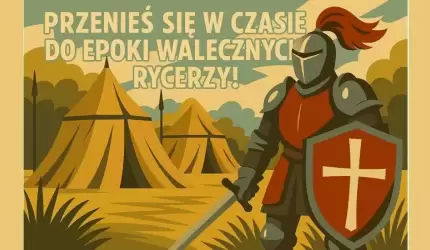 Rycerze, przygody i pyszności: Festyn Charytatywny w Zakrzowie już 5 lipca!