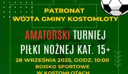 Amatorski Turniej Piłki Nożnej 15+ w Kostomłotach
