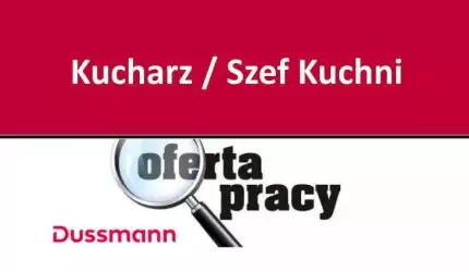 Praca dla Kucharza / Szefa Kuchni