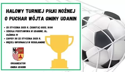 Zapraszamy na Halowy Turniej Piłki Nożnej o Puchar Wójta Gminy Udanin