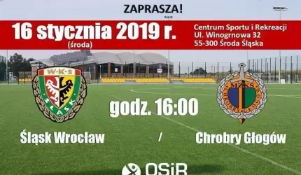 Mecze sparingowe Śląska Wrocław w Środzie Śląskiej
