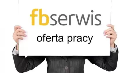 Praca w FBserwis dla kierowców i ładowczy