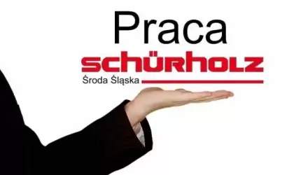Praca w Schürholz Polska dla Pracownika Produkcji