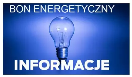 Bon energetyczny - informacja GOPS w Malczycach