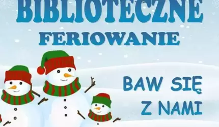 „Biblioteczne Feriowanie” z BP w Środzie Śląskiej