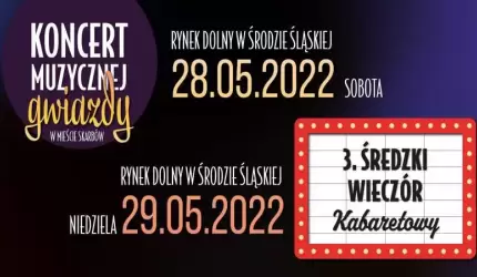 Muzyczno-kabaretowy weekend majowy w Środzie Śląskiej