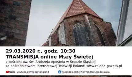 Zapraszamy do uczestnictwa online w niedzielnej mszy świętej
