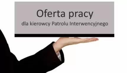 Praca dla kierowcy Patrolu Interwencyjnego