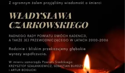 Kondolencje dla rodziny i bliskich Władysława Czarkowskiego