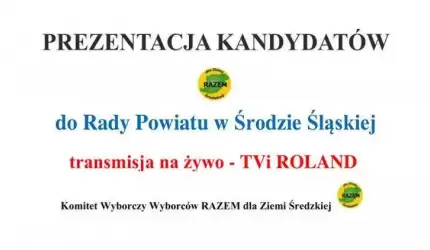 Prezentacja kandydatów do Rady Powiatu w Środzie Śląskiej