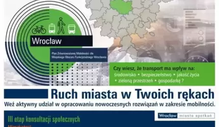 Konsultacje społeczne dotyczące opracowania „Planu Zrównoważonej Mobilności dla Miejskiego Obszaru Funkcjonalnego Wrocławia” (PZM MOFW) – Etap III