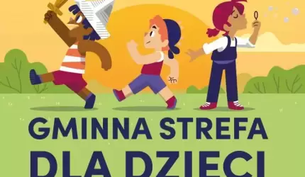 Weekend pełen atrakcji! Dom Kultury zaprasza na Gminną Strefę dla Dzieci