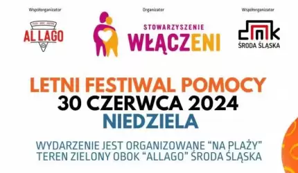 Letni Festiwal Pomocy już 30 czerwca w Środzie Śląskiej!