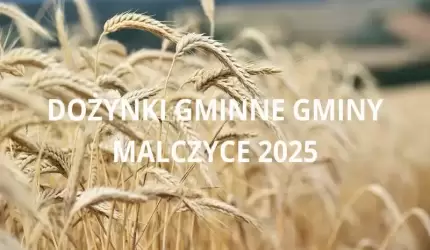 Dożynki gminne Gminy Malczyce - Chomiąża 2025
