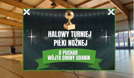 Halowe emocje w Udaninie – zagraj o Puchar Wójta!
