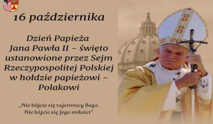 16 października - Dzień Papieża Jana Pawła II