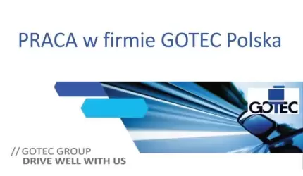 PRACA w firmie GOTEC Polska
