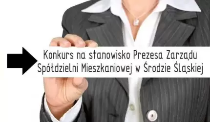 Konkurs na stanowisko Prezesa Zarządu Spółdzielni Mieszkaniowej w Środzie Śląskiej