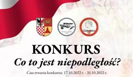 Co to jest niepodległość? - Konkurs dla uczniów szkół z terenu Gminy Udanin