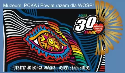 Muzeum, powiatowe centrum kultury i powiat razem dla WOŚP!