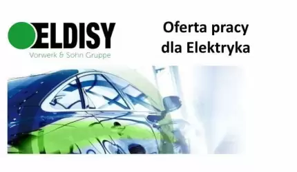 Elektryk - oferta pracy w Eldisy Polska