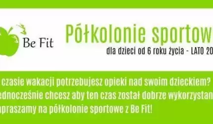Półkolonie sportowe dla dzieci z Be Fit - ruszyły zapisy!