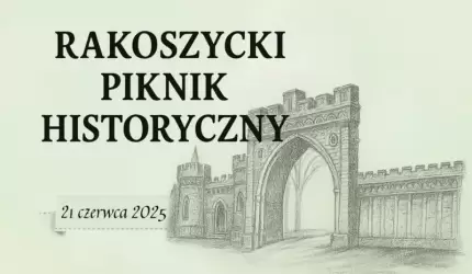Rakoszyce w Obiektywie Czasu – Historyczny Piknik już 21 czerwca