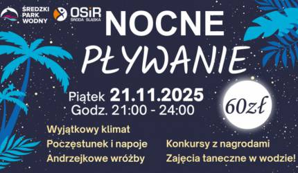 Nocne pływanie w Średzkim Parku Wodnym!