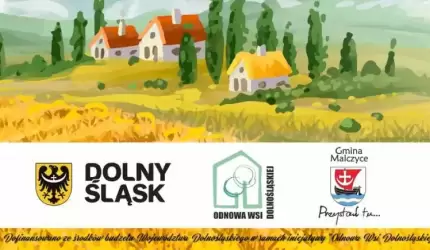 Odnowa Wsi Dolnośląskiej w Gminie Malczyce!